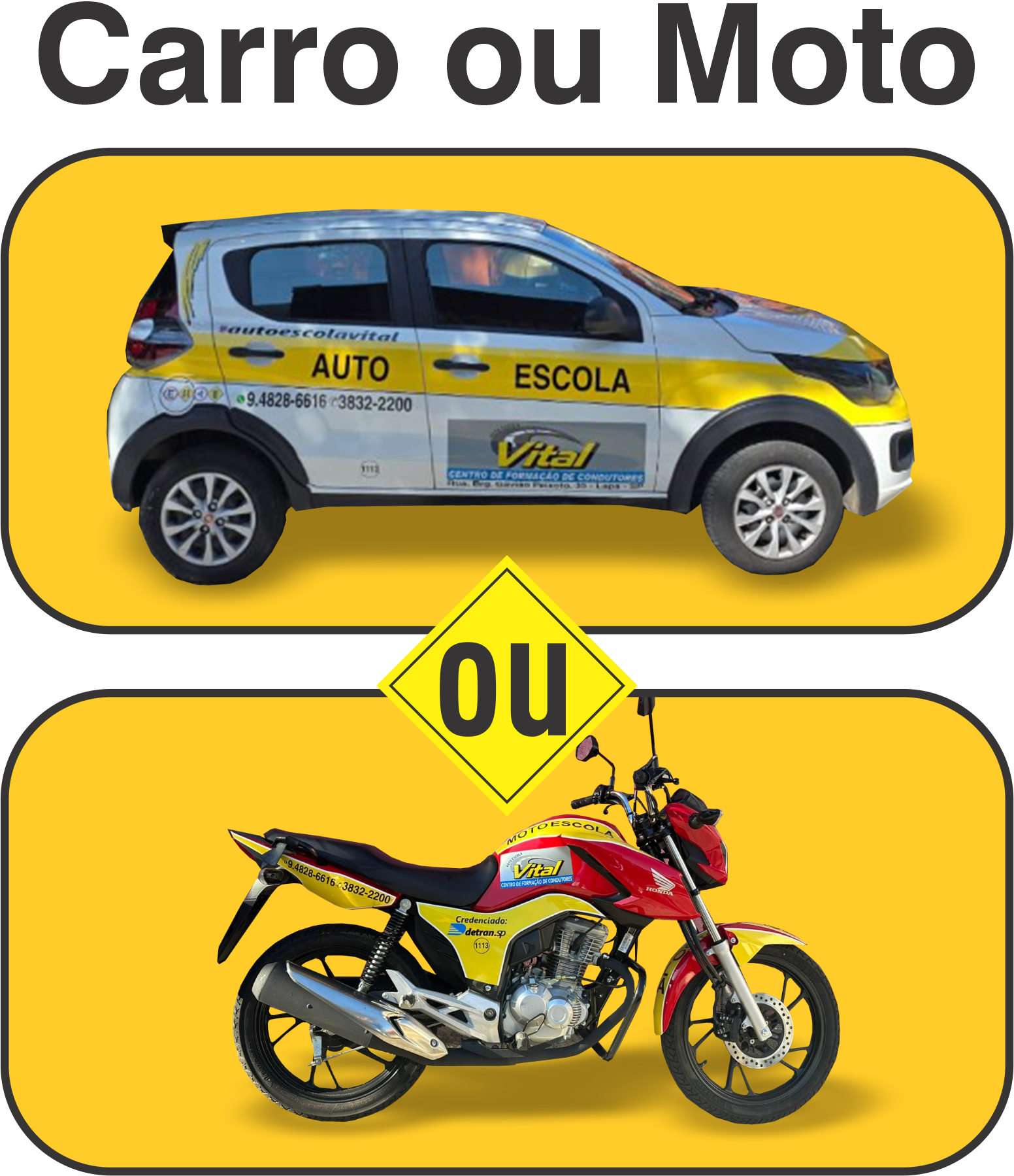 Carro ou Moto